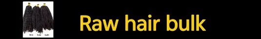 Raw hair bulk